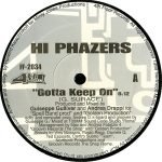 Hi Phazers – Gotta Keep On 12'' Maxi Single Plak (Deep House)