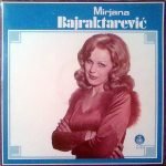 Mirjana Bajraktarević – Mirjana Bajraktarević LP Plak