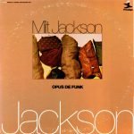Milt Jackson – Opus De Funk 2LP Plak