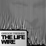 Gregor Tresher – The Life Wire CD SIFIR