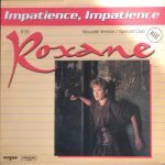 Roxane – Impatience, Impatience (Nouvelle Version - Special Club) 12'' Maxi Single Plak
