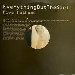 Everything But The Girl ‎– Five Fathoms 2 x 12'' Maxi Single Plak (Early House)