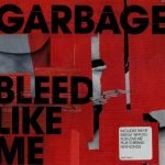 Garbage – Bleed Like Me CD