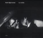 Ketil Bjørnstad – La Notte CD