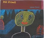 Bill Frisell – Ghost Town CD