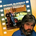Michael McDonald – Sweet Freedom 12'' Maxi Single Plak