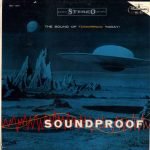 Ferrante And Teicher – Soundproof - The Sound Of Tomorrow Today! LP Plak