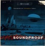 Ferrante And Teicher – Soundproof - The Sound Of Tomorrow Today! LP Plak