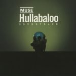 Muse – Hullabaloo Soundtrack 2CD