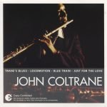 John Coltrane – The Essential John Coltrane CD