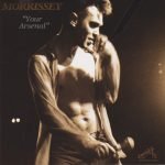 Morrissey – Your Arsenal CD