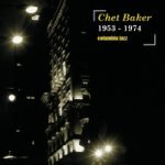 Chet Baker – 1953-1974 CD