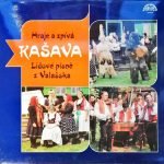 Kašava – Hraje a Zpívá Kašava (Lidové Písně Z Valašska) LP Plak