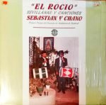 Sebastian Y Chano - El Rocio LP Plak