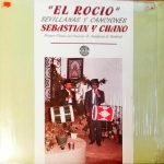 Sebastian Y Chano - El Rocio LP Plak
