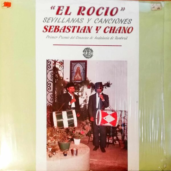 Sebastian Y Chano - El Rocio LP Plak