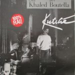 Cheb Khaled, Safy Boutella – Kutché LP Plak
