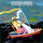 Roberto Perera – Passions, Illusions & Fantasies CD