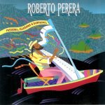 Roberto Perera – Passions, Illusions & Fantasies CD