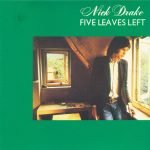 Nick Drake – Five Leaves Left CD