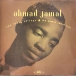 Ahmad Jamal – The Three Strings - The Ahmad Jamal Trio 2CD