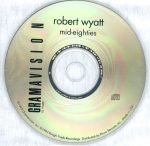 Robert Wyatt – Mid-Eighties CD - Görsel 3