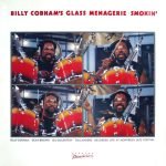 Billy Cobham's Glass Menagerie, Billy Cobham · Dean Brown · Gil Goldstein · Tim Landers – Smokin' LP Plak