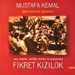 Fikret Kızılok – Mustafa Kemal - Devrimcinin Güncesi CD