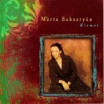 Márta Sebestyén – Kismet CD