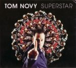 Tom Novy – Superstar CD (House)