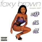 Foxy Brown – Chyna Doll CD