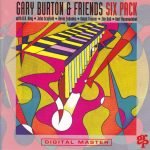 Gary Burton & Friends – Six Pack CD