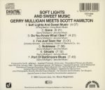 Gerry Mulligan Meets Scott Hamilton – Soft Lights & Sweet Music CD - Görsel 2