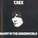 T. Rex – Dandy In The Underworld CD
