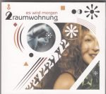 2raumwohnung – Es Wird Morgen CD