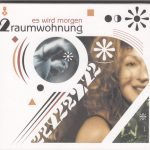 2raumwohnung – Es Wird Morgen CD