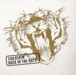 Tigerskin – Back In The Days CD (House)