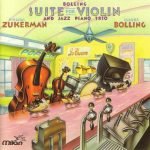 Claude Bolling / Pinchas Zukerman – Suite For Violin And Jazz Piano Trio CD