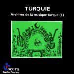 Turquie - Archives De La Musique Turque CD