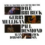 Dave Brubeck – We're All Together Again For The First Time CD