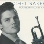 Chet Baker – Moonlight Becomes You CD
