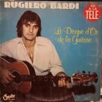 Rugiero Bardi – Le Disque d'Or de la Guitare LP Plak