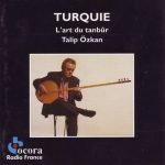 Talip Özkan – Turquie. L'art du tanbûr CD