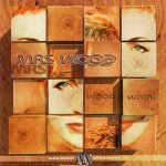 Mrs. Wood – Wood Work CD (Techno)