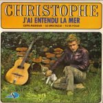 Christophe – J'ai Entendu La Mer 45lik Plak
