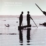 Stephan Micus – The Garden Of Mirrors CD