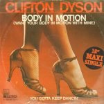 Clifton Dyson – Body In Motion (Want Your Body In Motion With Mine) 12'' Maxi Single Plak
