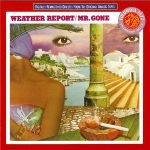 Weather Report – Mr. Gone CD