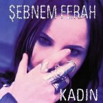 Şebnem Ferah – Kadın CD