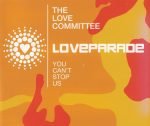 The Love Committee – You Can't Stop Us (Loveparade 2001) CD (Single)